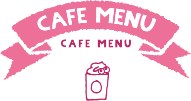CAFE MENU